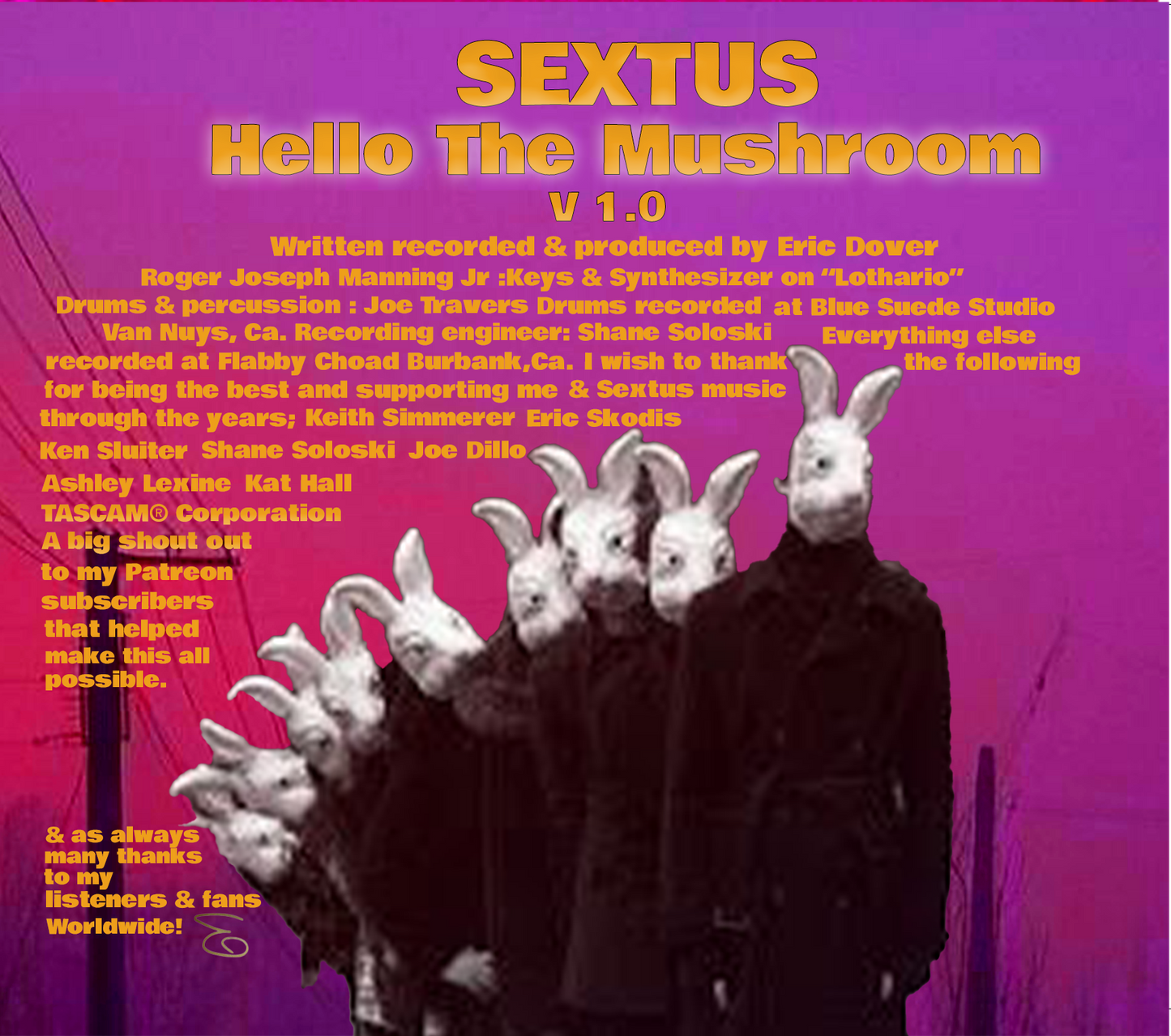 SEXTUS Hello The Mushroom CD