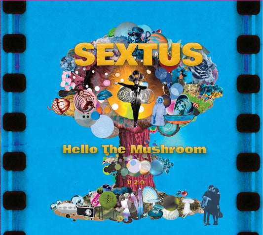SEXTUS Hello The Mushroom EP Vol 2  DIGITAL DOWNLAD