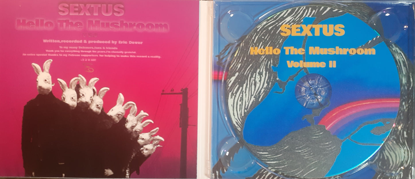 SEXTUS-Hello The Mushroom Volume II CD